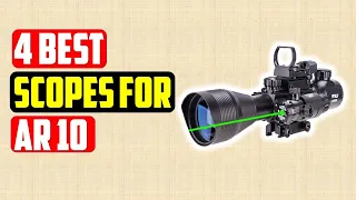 ✅4 Best Scopes for AR 10 in 2022 – Reviews & Top Picks