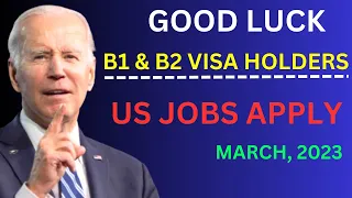 Good News for B1 or B2 visa holders:  US Allows Tourist & Business Visas to Apply for Jobs - USCIS
