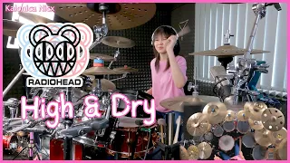 Radiohead - High and Dry || Drum cover by KALONICA NICX