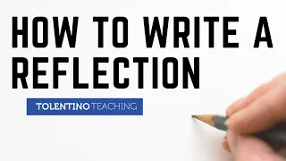 How to Write a Reflection