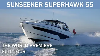 The Sunseeker Superhawk 55 Full Walkthrough | The Marine Channel I World Premiere