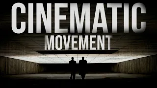 8 Steps to Cinematic Movement | Tomorrow's Filmmakers