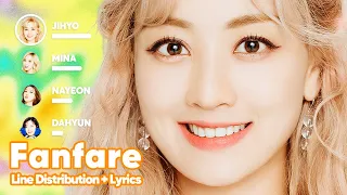 TWICE - Fanfare (Line Distribution + Lyrics Karaoke) PATREON REQUESTED