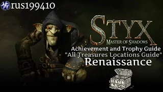 Styx: Master of Shadows - Renaissance (All Tokens Locations Guide) [Mission 7] rus199410