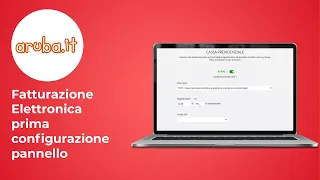 Come configurare il pannello di Fatturazione Elettronica al primo accesso - Guida