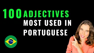 100 basic adjectives in Portuguese with carioca and paulista accent!