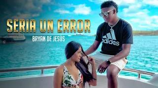 Bryan de Jesús - Seria un Error (SALSA URBANA 2024)