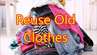 15 Ways to reuse Old Clothes or Fabric | Scrap Fabric Ideas.