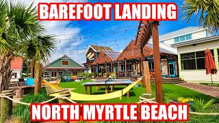What's NEW at Barefoot Landing in North Myrtle Beach in May 2023!