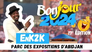 BONJOUR 2024 EnK2K au parc des expositions d'Abidjan