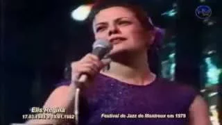 Elis Regina - Festival de JAZZ de Montreux - 20.07.1979