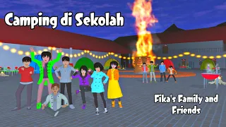 Fika's Family and Friends | Camping di Sekolah | Sakura School Simulator