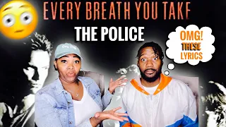 Our First Time Hearing | The Police “Every Breath You Take” WOW‼️These Lyrics 😮 | REACTION