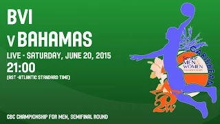 British Virgin Islands v Bahamas - Semifinal #2 - 2015 CBC Championship