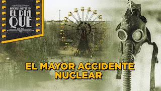 El día que explotó el reactor de Chernobyl