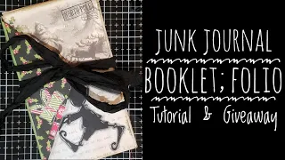 Junk Journal booklet Folio Tutorial (using Envelopes) & Giveaway