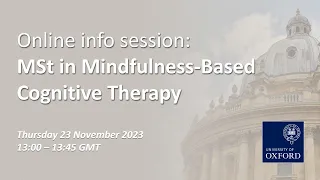 MSt in Mindfulness-Based Cognitive Therapy | Online information session