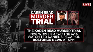 WATCH LIVE: Day 17 of witness testimony in Karen Read murder trial.