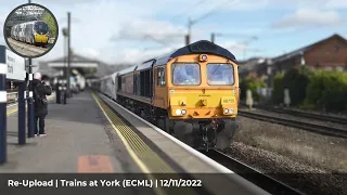 Re-Upload | Trains at York (ECML) | 12/11/2022