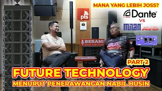 KONSER GAADA PAKE KABEL AUDIO LAGI? ORANG AUDIO MUSTI TAU, DANTE ATAU MILAN AVB YANG LEBIH JOSS???