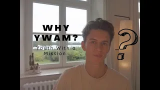 Why Join YWAM (Youth With A Mission?)