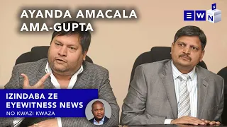 Kwezanamuhla: Kuzokwengezwa amanye amacala ohlwini lwamacala amaGupta