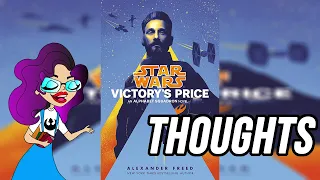 Thoughts on Star Wars Victory's Price