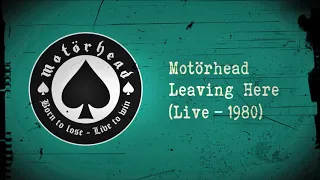 Motörhead - Leaving Here (Live - The Golden Years EP - 1980)