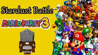 Stardust Battle [Vol. 1] (Mario Party 3) Organ Cover [BMC Request]