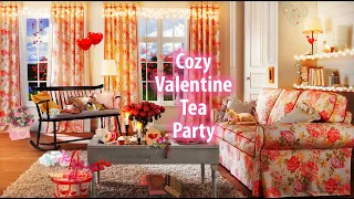 Cozy Valentine Tea Party 💗 ASMR Ambience (tea, candy wrappers, birds, fireplace)