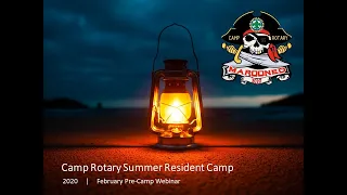 February 2020 - Camp Rotary Pre-Summer Camp Leader's Webinar