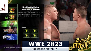 WWE 2K23 Showcase match 12 complete all objectives Backlash Brock Lesnar VS John Cena