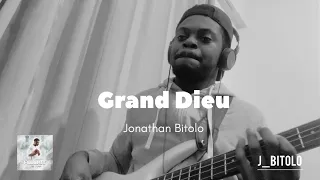 Jonathan Bitolo - (Grand Dieu Jonathan Gambela) Bass Line