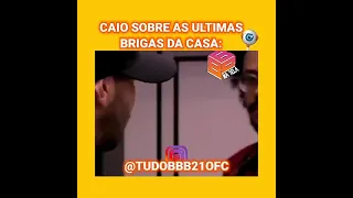 BBB21 - CAIO SOBRE AS ULTIMAS BRIGAS "QUASE ME CAGUEI"