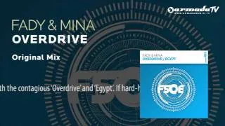 Fady & Mina - Overdrive (Original Mix)