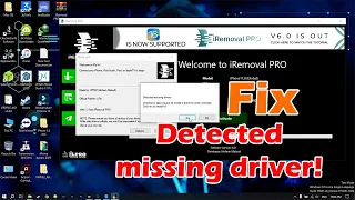 Fix Detected missing driver in iRemoval Pro 6