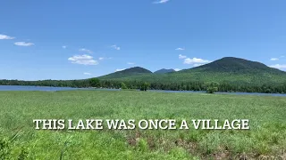 The Historical Story Of A Lost Village Below Flagstaff Lake - Maine