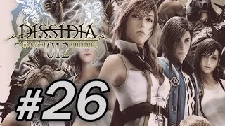 Let's play Dissidia 012 Duodecim Final Fantasy - Part 26: Almost There!