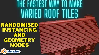 Roof Tiles Using Instancing and Geometry Nodes - Designing a Fantasy Building for 3D Printing