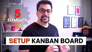 5 Prerequisites For Setting Up The Kanban Board