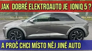 Jaký je IONIQ 5 a proč chci místo něj jiné elektro auto ?