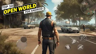 TOP 10 Mejores Juegos MUNDO ABIERTO Para Android 2024 GRATIS ✅