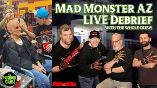 MAD MONSTER AZ 2023 DEBRIEF with Most of The Horror Show Crew!