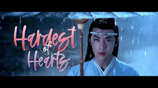 Hardest of Hearts - (The Untamed 陈情令) FMV