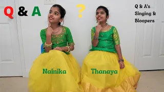 Q & A's |  Singing Telugu songs | Bloopers | Nee Neeli Kannullona | Emito Idhi