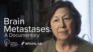 Brain Metastases: A Documentary | How Brain Metastases Develop and Promising Treatment Options