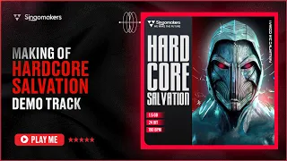 Hardcore Salvation (Samples Pack demo track walkthrough)