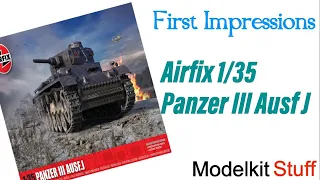 First impressions Airfix 1/35, Panzer III Ausf J