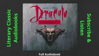 Dracula by Bram Stoker Audiobook (Chapters 22-27)