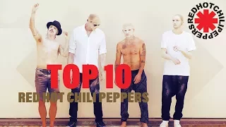 TOP 10 Songs - Red Hot Chili Peppers